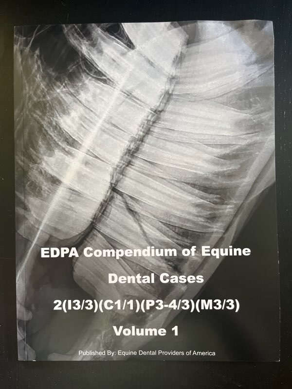 EDPA Compendium of Equine Dental Cases -- Volume 1